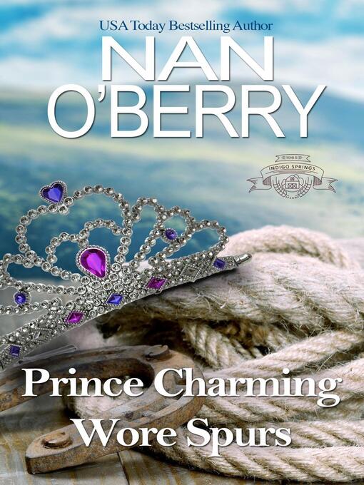 Title details for Prince Charming Wore Spurs by Nan O'Berry - Available